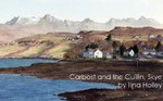 Carbost and the Cuillin, Skye. Watercolour painting by Tina Holley painted on a sunny spring day